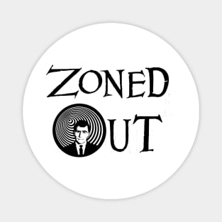 (Twilight) Zoned Out Magnet